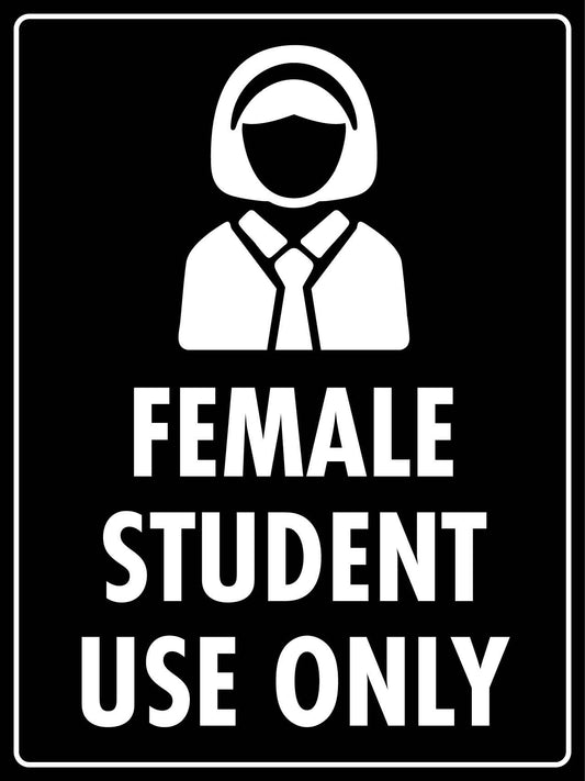 Female Student Use Only Sign - New Signs