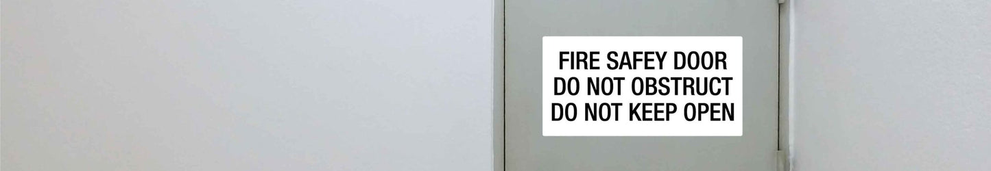 Fire Door Do Not Obstruct Do Not Keep Open - Statutory Sign - New Signs