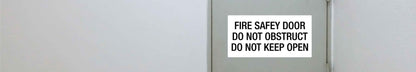 Fire Door Do Not Obstruct Do Not Keep Open - Statutory Sign - New Signs