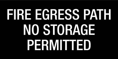 Fire Egress Path No Storage Permitted - Statutory Sign - New Signs