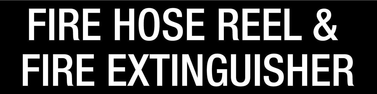 Fire Hose Reel & Fire Extinguisher - Statutory Sign - New Signs
