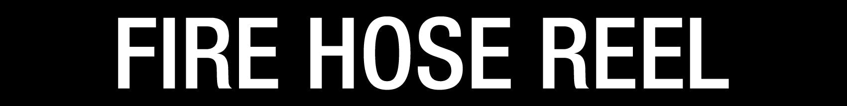 Fire Hose Reel - Statutory Sign - New Signs