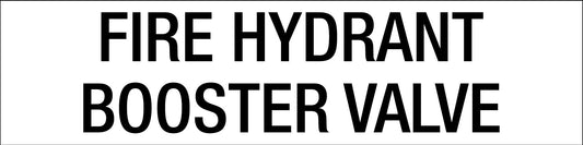 Fire Hydrant Booster Valve - Statutory Sign - New Signs