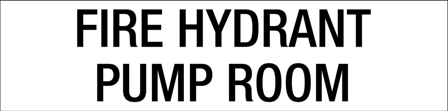 Fire Hydrant Pump Room - Statutory Sign - New Signs