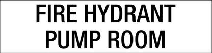 Fire Hydrant Pump Room - Statutory Sign - New Signs