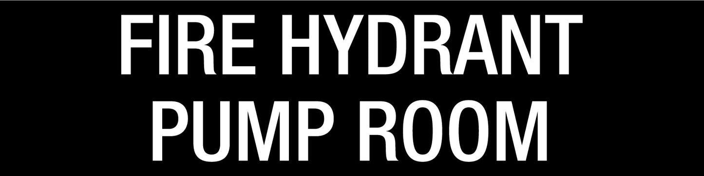 Fire Hydrant Pump Room - Statutory Sign - New Signs