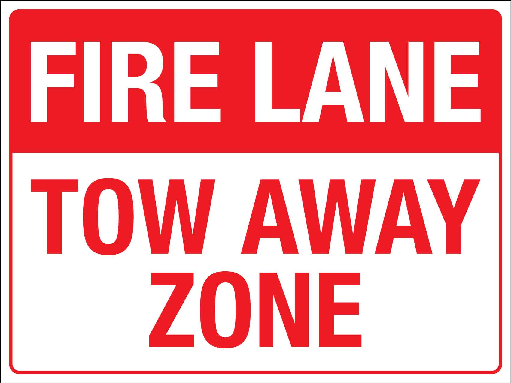 Fire Lane Tow Away Zone Sign - New Signs