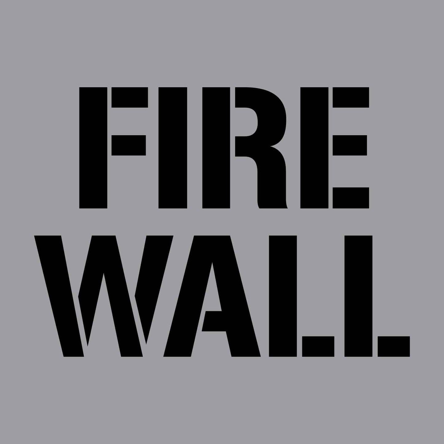 Fire Wall - Aluminium Composite Stencil - New Signs