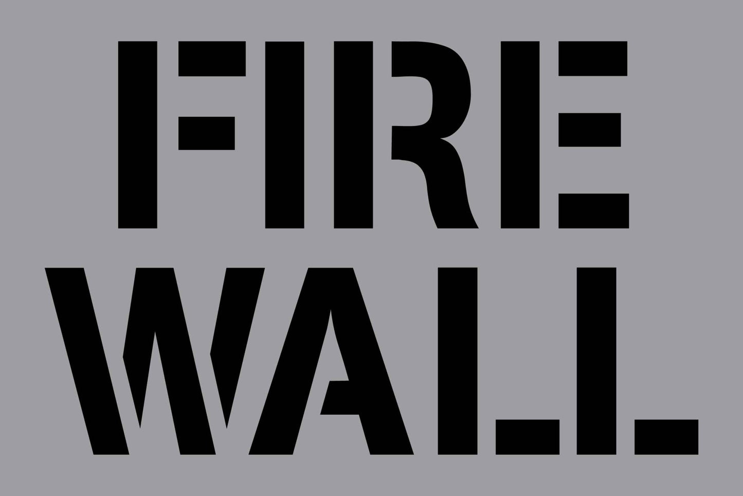 Fire Wall - Aluminium Composite Stencil - New Signs