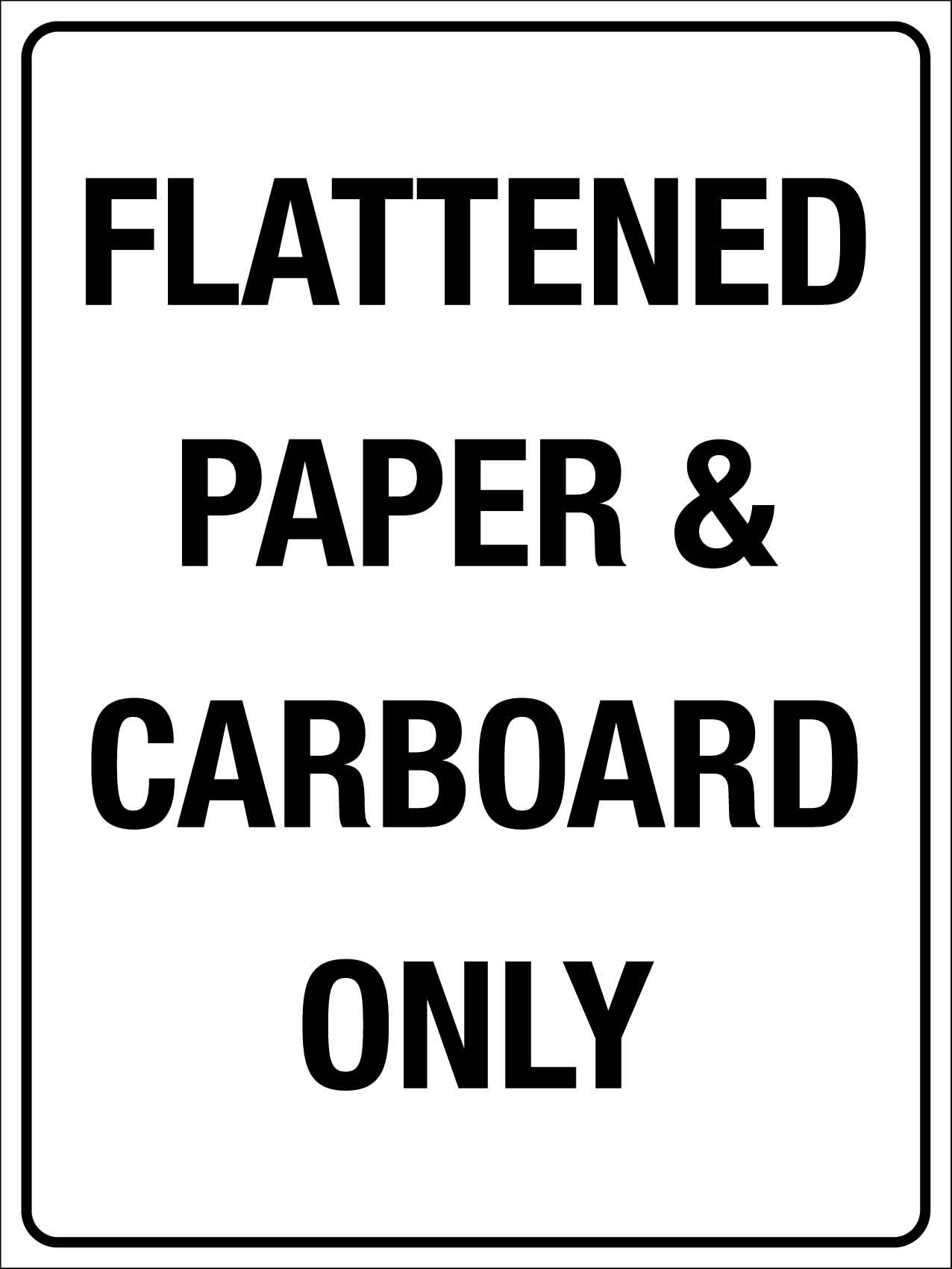 Flattened Paper & Cardboard Only Sign – New Signs