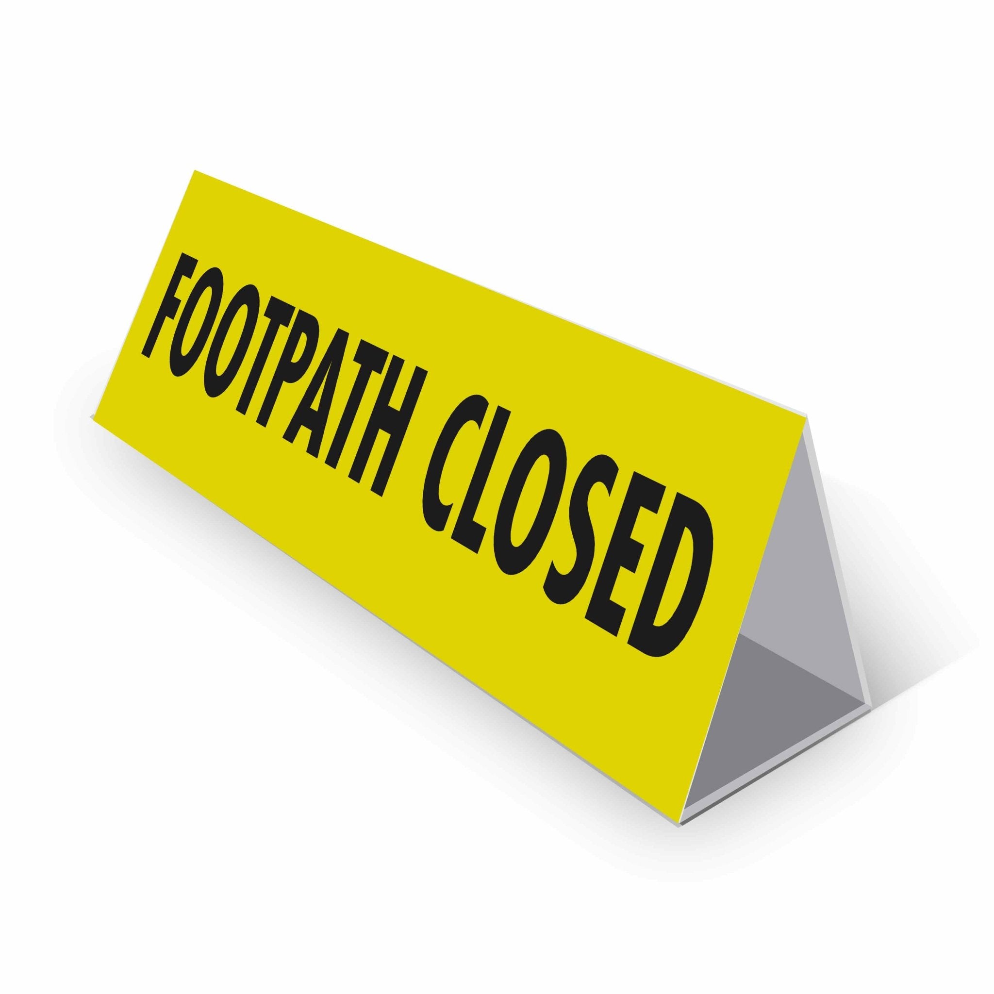 Footpath Closed - Landscape Corflute Toblerone Signs – New Signs