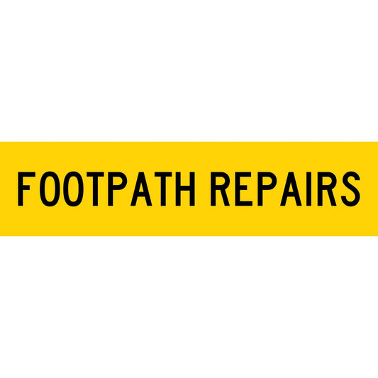 Footpath Repairs Long Skinny Multi Message Traffic Sign - New Signs