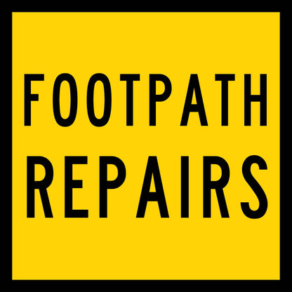 Footpath Repairs Multi Message Traffic Sign - New Signs