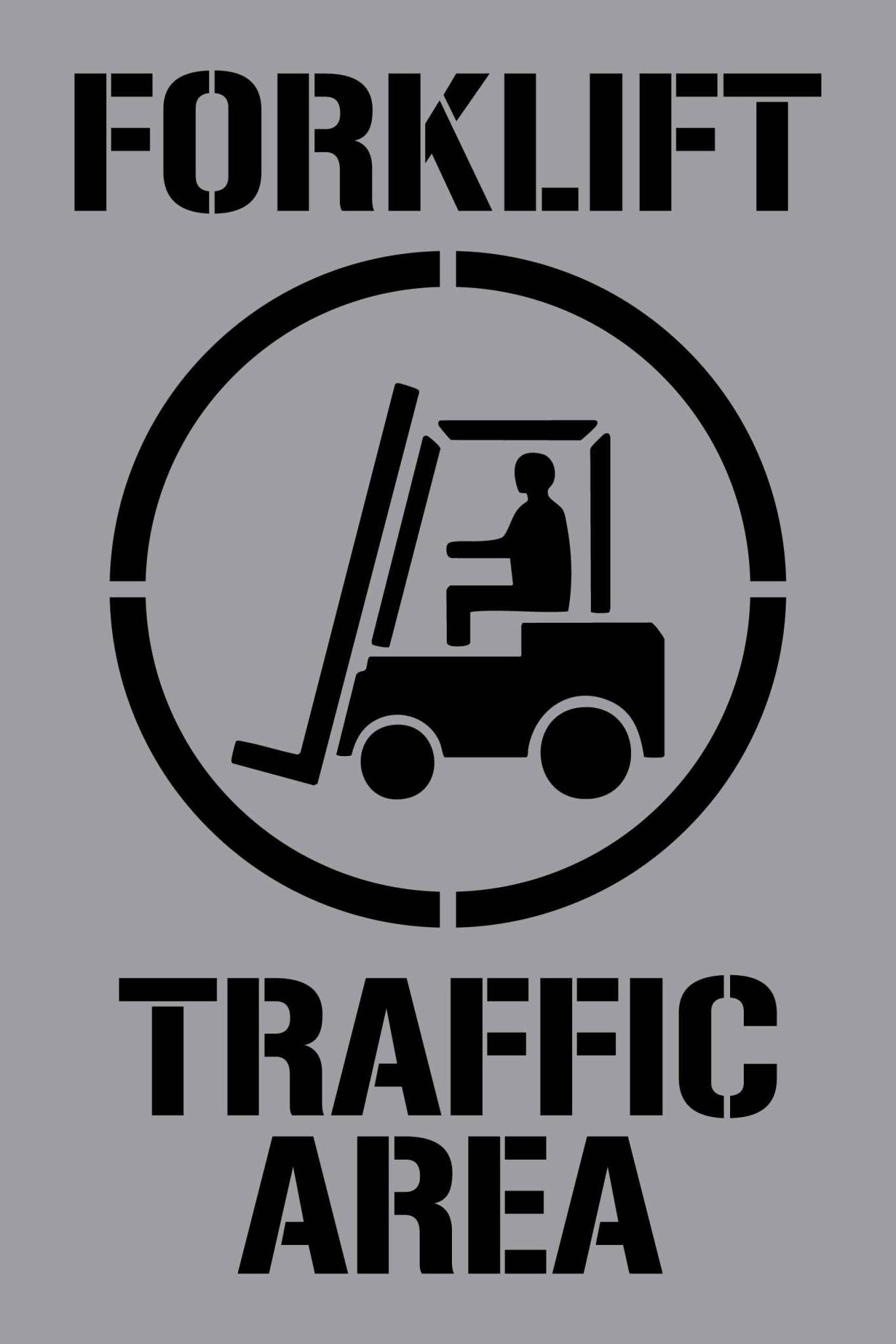 Forklift Traffic Area - Aluminium Composite Stencil - New Signs