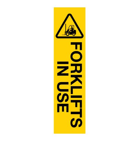 Forklifts In Use - Corflute Bollard Cover - New Signs