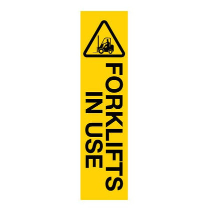 Forklifts In Use - Corflute Bollard Cover - New Signs