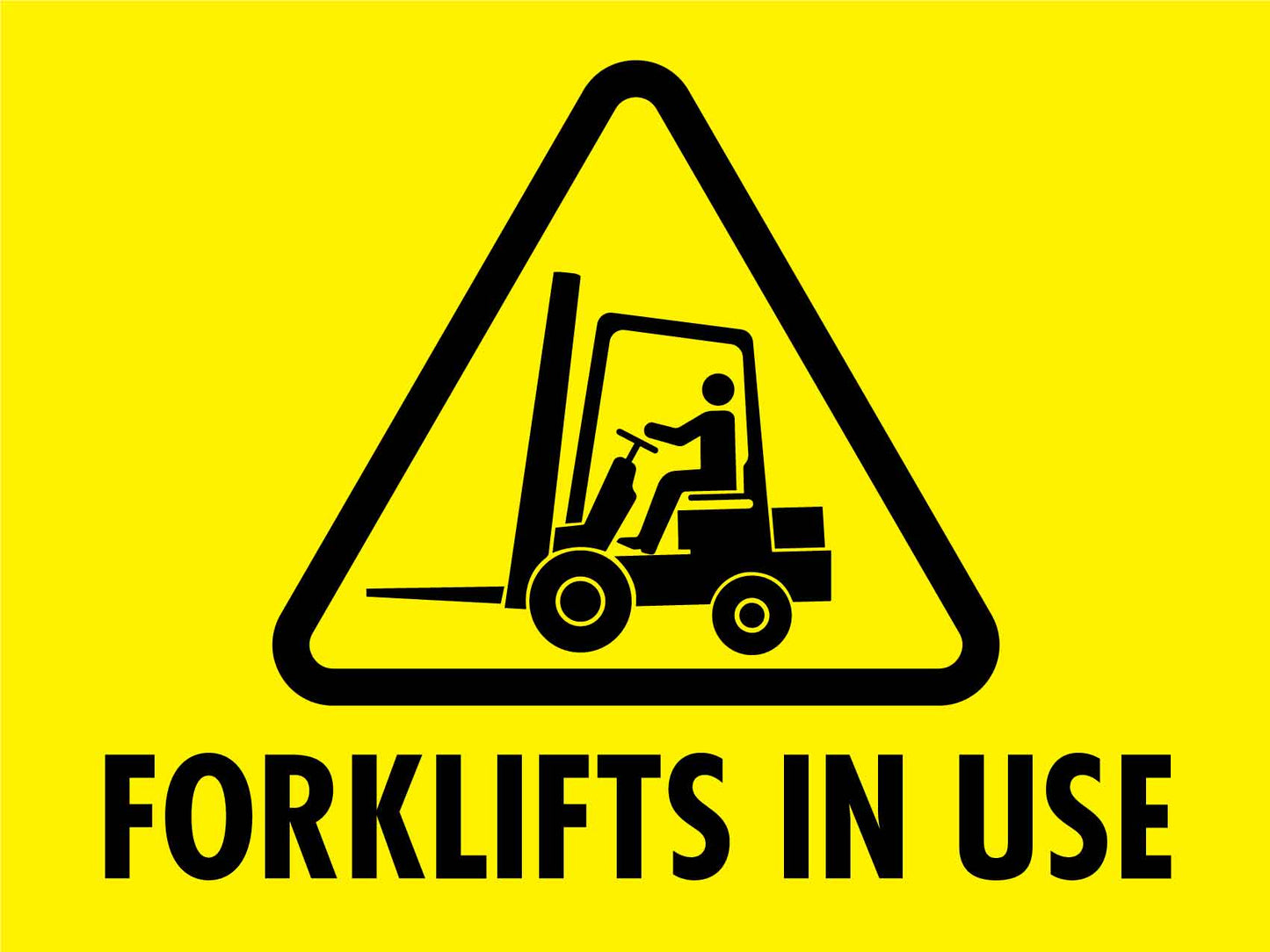 Forklifts In Use Sign - New Signs