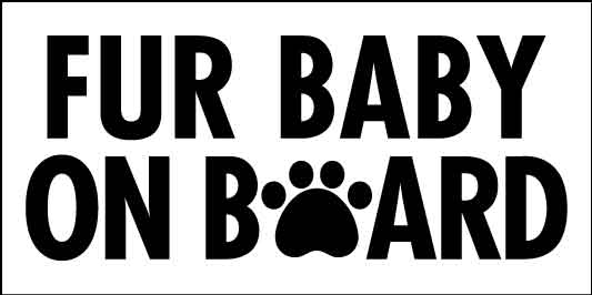 Fur Baby On Board Car Bumper Stickers - New Signs