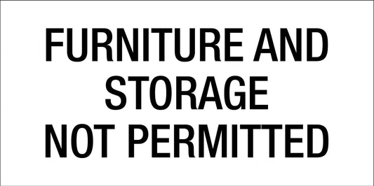 Furniture and Storage Not Permitted - Statutory Sign - New Signs