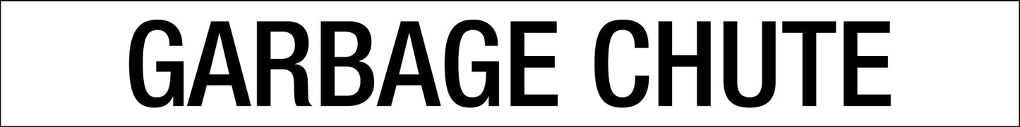 Garbage Chute - Statutory Sign - New Signs