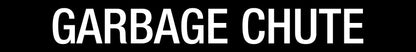 Garbage Chute - Statutory Sign - New Signs