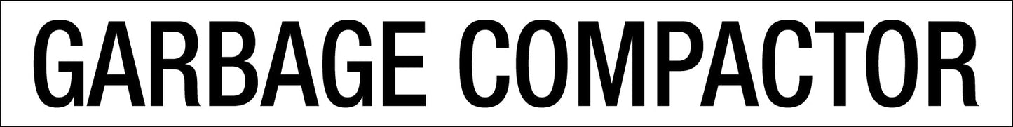 Garbage Compactor - Statutory Sign - New Signs