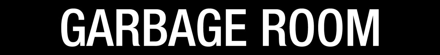 Garbage Room - Statutory Sign - New Signs