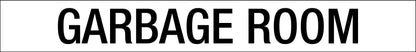 Garbage Room - Statutory Sign - New Signs