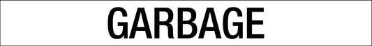 Garbage - Statutory Sign - New Signs
