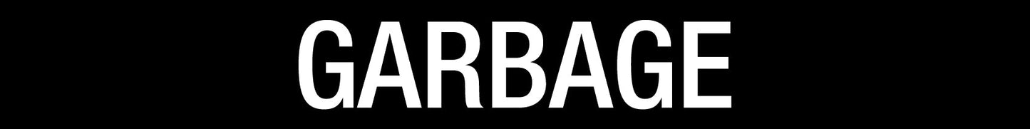 Garbage - Statutory Sign - New Signs