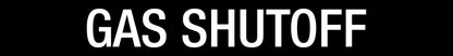 Gas Shutoff - Statutory Sign - New Signs