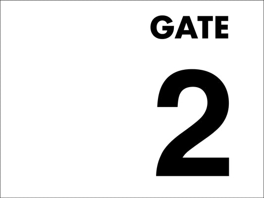 Gate No 2 Sign - New Signs