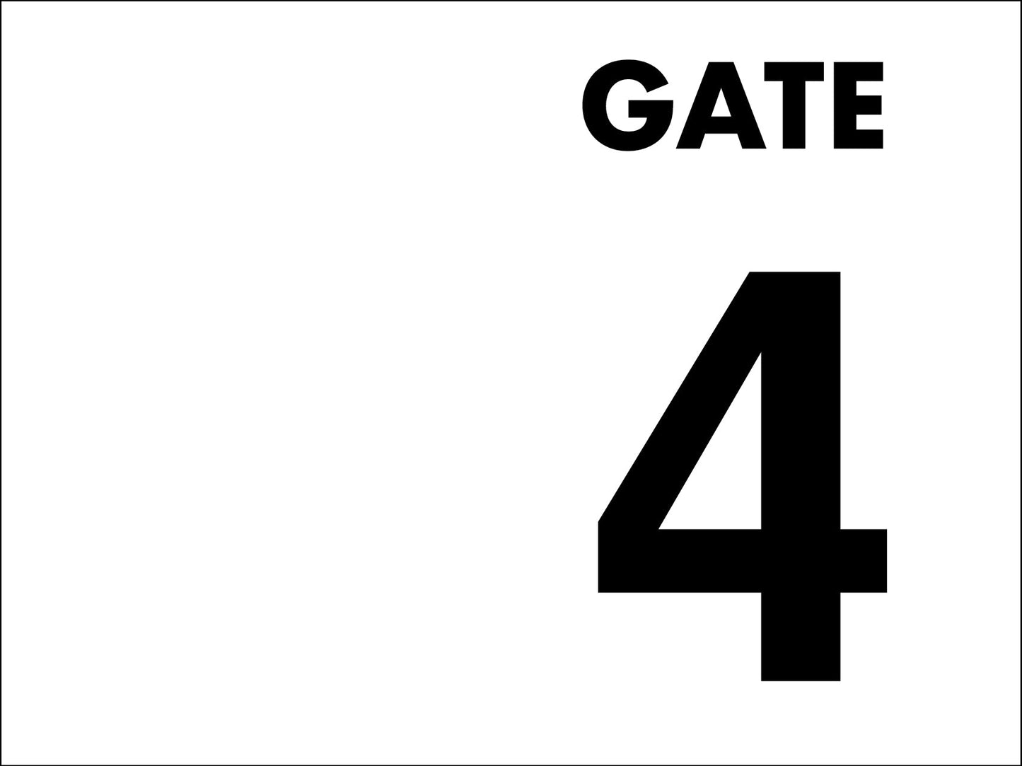 Gate No 4 Sign - New Signs