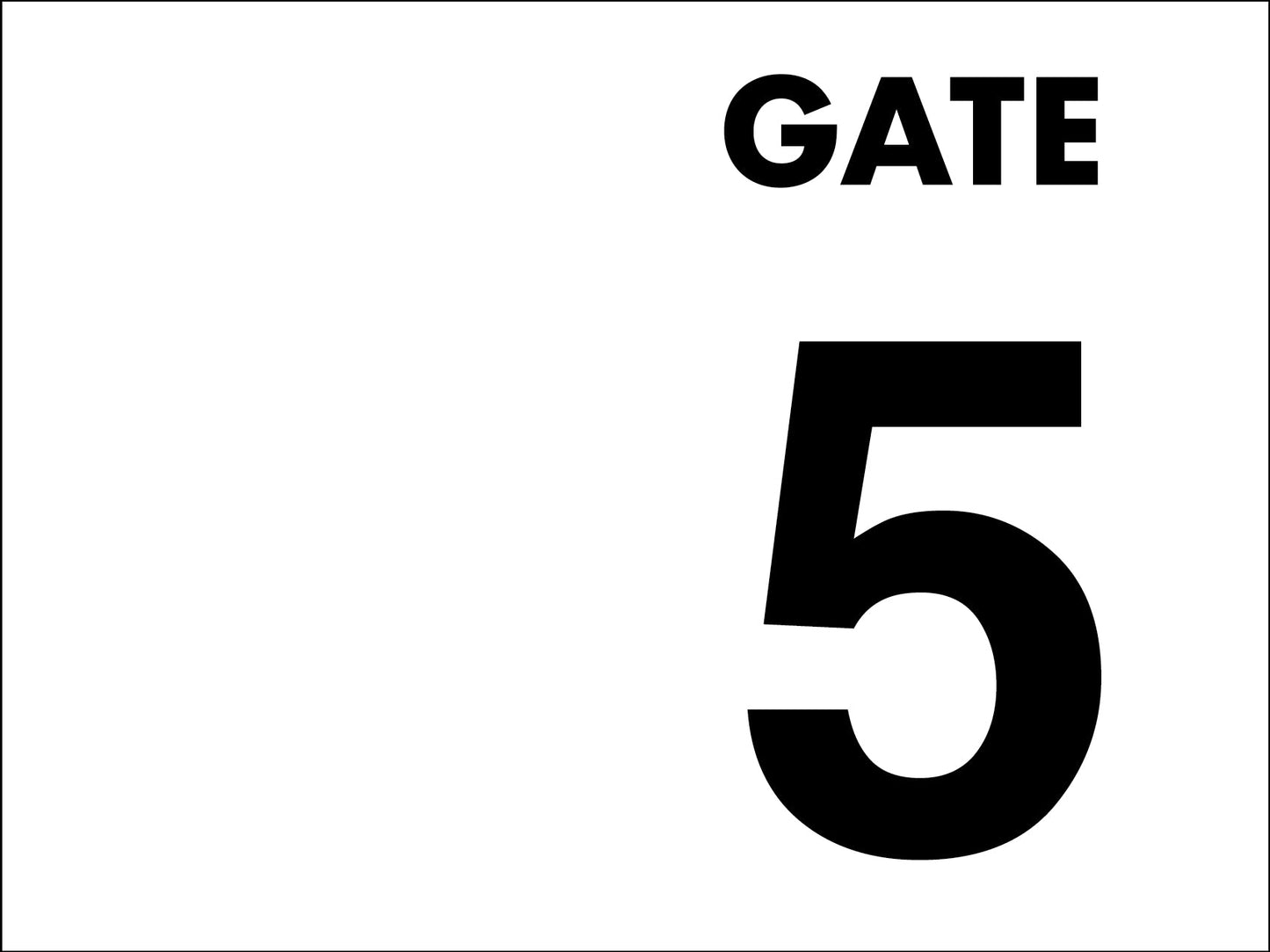 Gate No 5 Sign - New Signs
