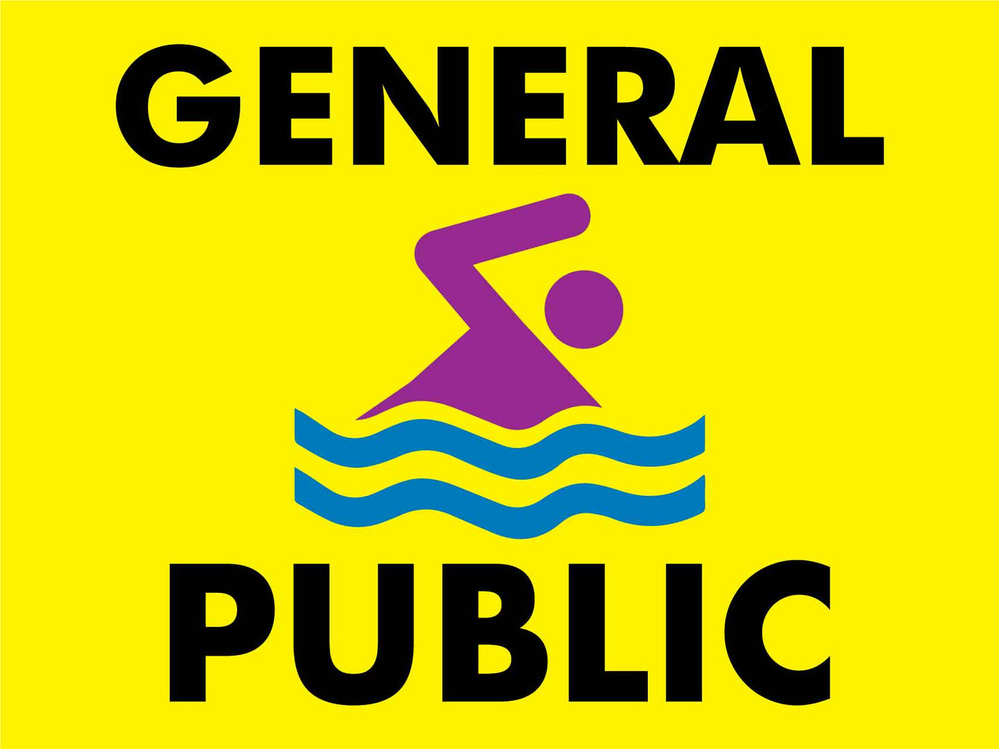 General Public Sign - New Signs