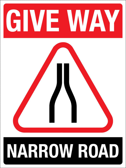Give Way Narrow Road Sign - New Signs
