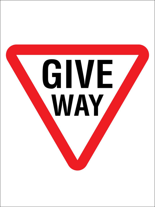 Give Way Sign - New Signs