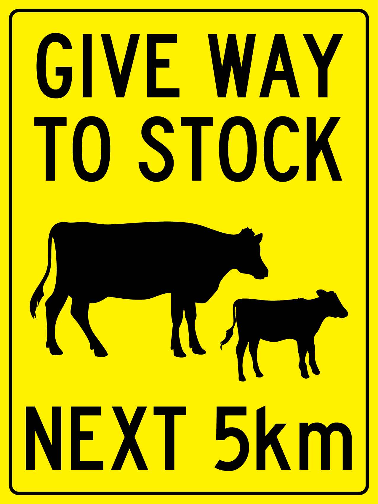 Give Way To Stock Next 5km Bright Yellow Sign – New Signs