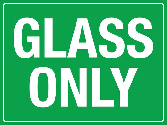 Glass Only Sign - New Signs