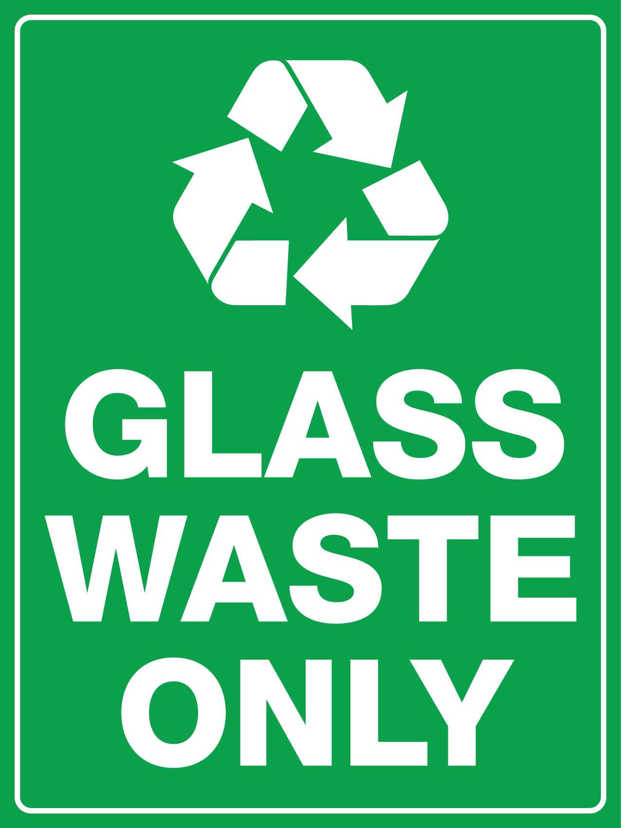 Glass Waste Only Sign – New Signs