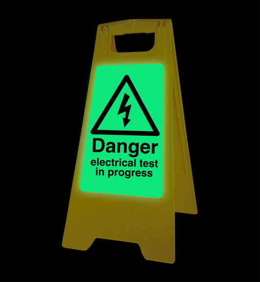 Glow In The Dark - Yellow A - Frame - Danger Electrical Test In Progress - New Signs