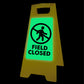 Glow In The Dark - Yellow A - Frame - Field Closed - New Signs