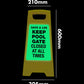 Glow In The Dark - Yellow A - Frame - Keep Pool Gate Closed At All Times - New Signs