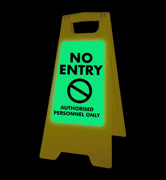 Glow In The Dark - Yellow A - Frame - No Entry Authorised Personnel Only - New Signs