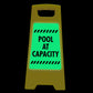 Glow In The Dark - Yellow A - Frame - Pool At Capacity - New Signs