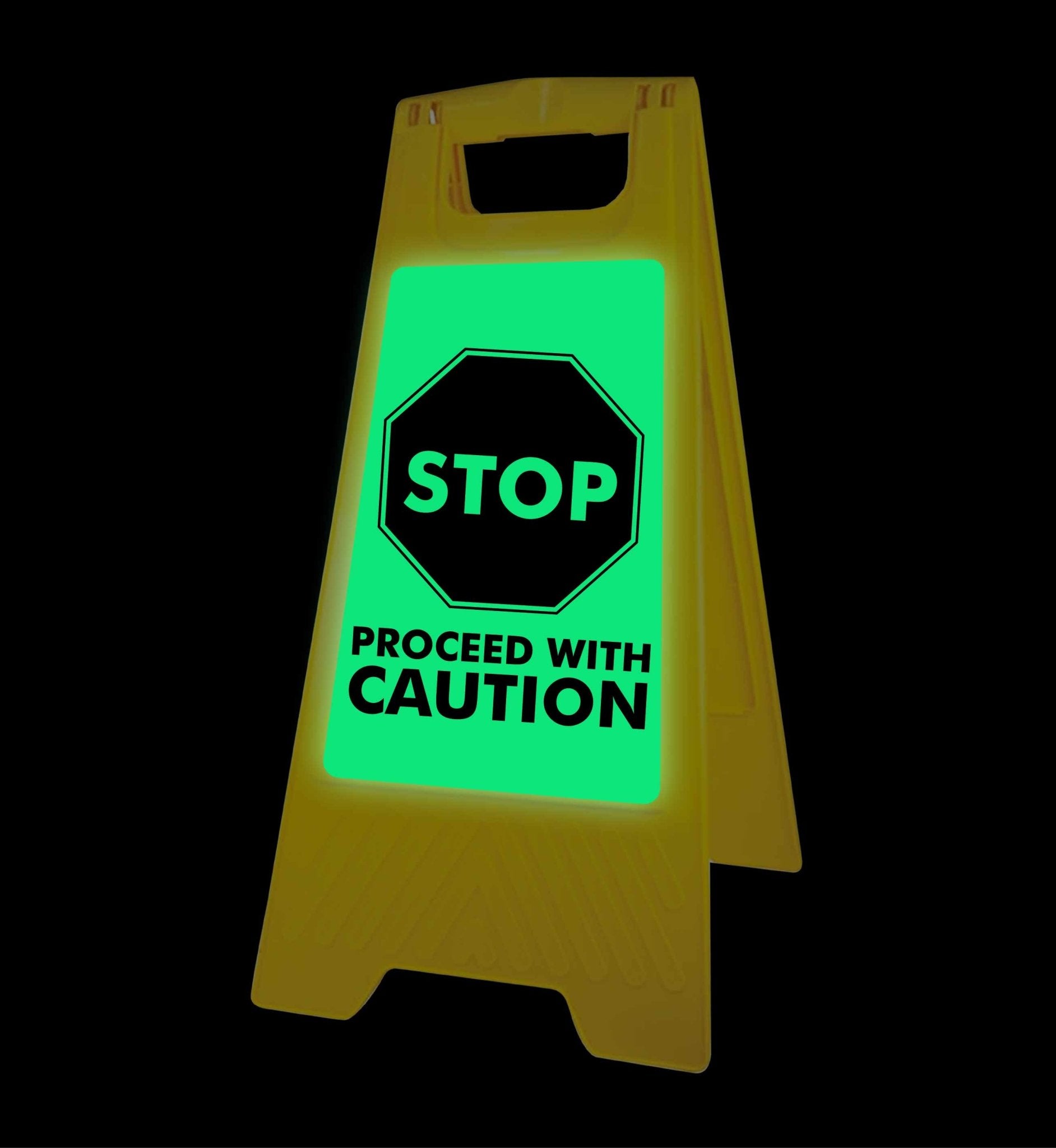 Glow In The Dark - Yellow A - Frame - Stop Proceed With Caution - New Signs