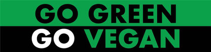 Go Green Go Vegan Car Bumper Stickers - New Signs