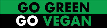 Go Green Go Vegan Car Bumper Stickers - New Signs
