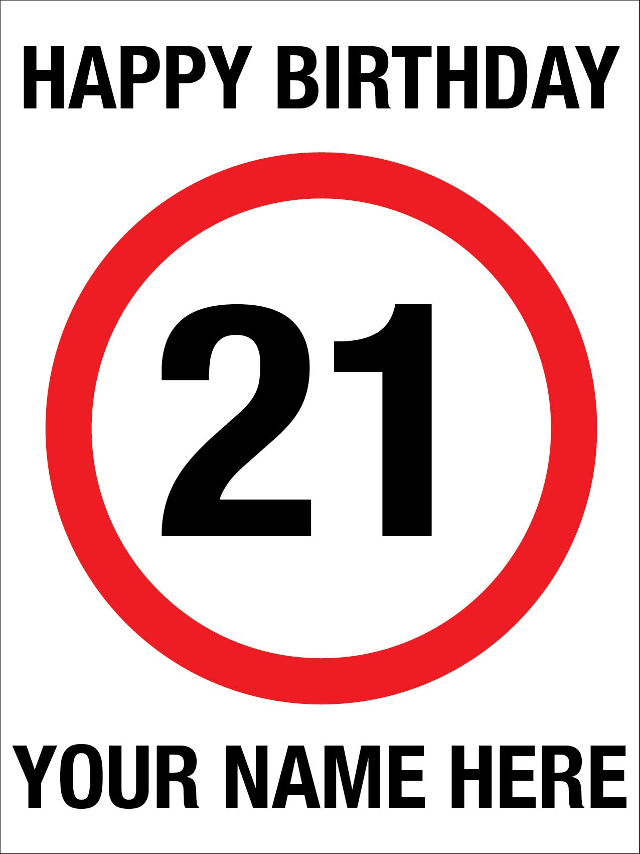 Happy Birthday Custom Speed Sign - New Signs