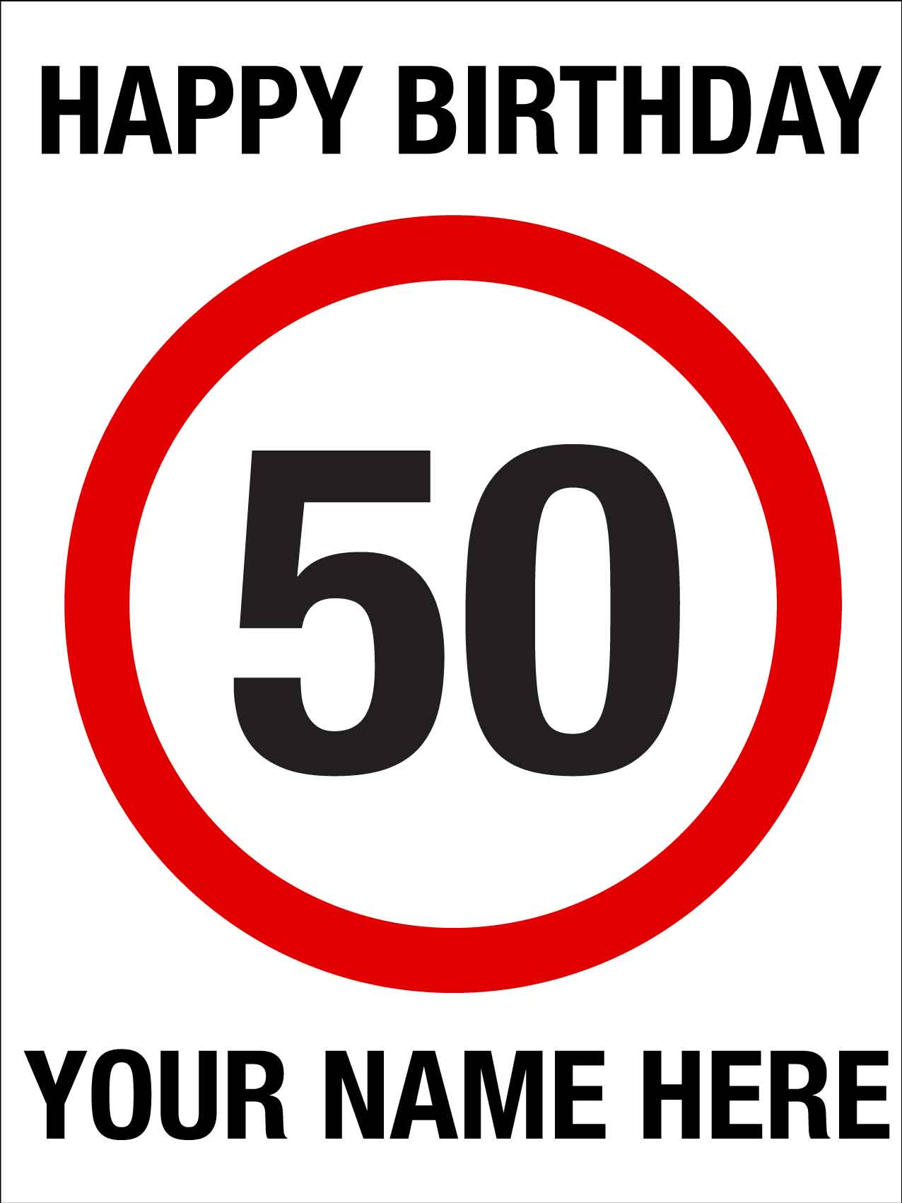 Happy Birthday Custom Speed Sign - New Signs